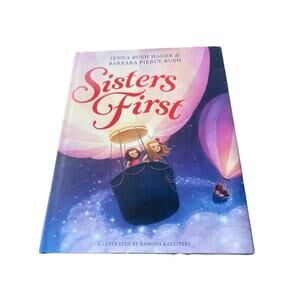 Autograph Copy of Sisters First By Jenna Bush and Barbara Bush